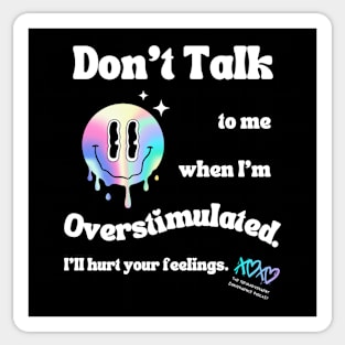 Overstimulated Sticker